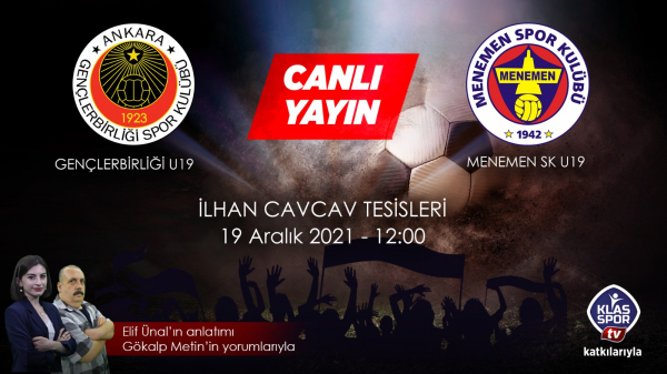 Gençlerbirliği - Menemenspor U19 maçı canlı yayında!