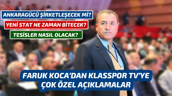 Faruk Koca: Yeni stada yakışır bir takım yaratacağız.