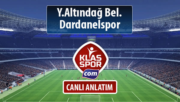 İşte Y.Altındağ Bel. - Dardanelspor maçında ilk 11'ler