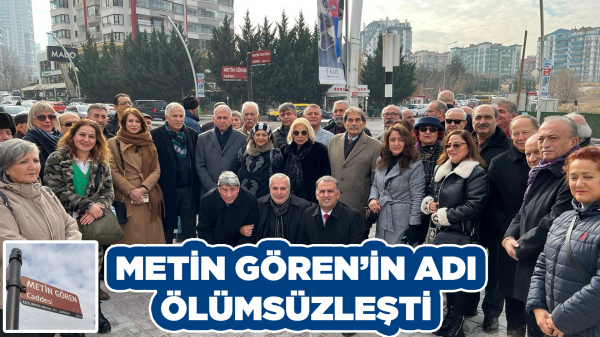 Metin Gören adı ölümsüzleşti