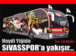 Sivasspor otobüsüne kavuşuyor