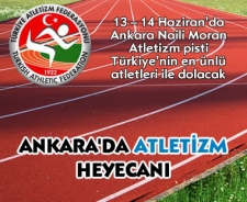 Ankara'da Atletizm Heyecanı...