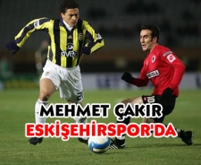Mehmet Çakır Eskişehirspor'da