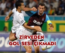 Zirveden gol sesi çıkmadı