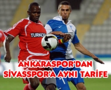 Ankaraspor'dan Sivasspor'a yine aynı tarife