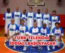 Türk Telekom iddialı başlayacak