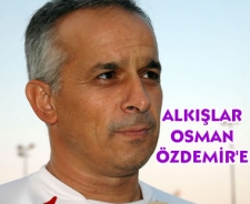 Alkışlar Osman Özdemir'e...