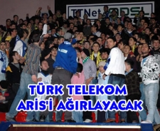 Türk Telekom Aris'i ağırlıyor