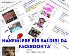 Hakemlere bir saldırı da facebook'ta!