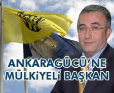 Ankaragücü'ne Mülkiyeli başkan
