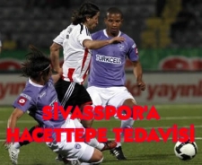 Sivasspor'a Hacettepe tedavisi