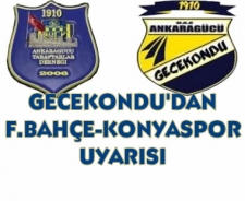 Gecekondu'dan F.Bahçe-Konyaspor maçına "DİKKAT"