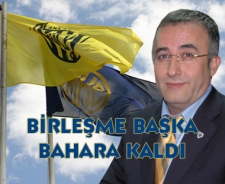 Birleşme başka bahara kaldı