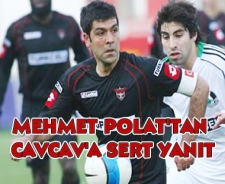 Mehmet Polat'tan Cavcav'a sert cevap
