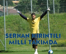 Serkan Kırıntılı Milli Takım'da