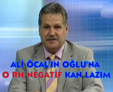 Ali Öcal'ın oğlu Arda'ya O Rh negatif kan lazım