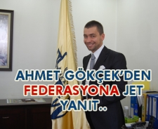 Ahmet Gökçek'den Federasyona jet yanıt...