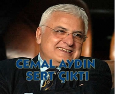 Cemal Aydın sert çıktı