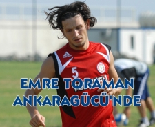 Emre Toraman Ankaragücü'nde