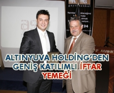 Altınyuva Holding'den geniş katılımlı iftar yemeği...