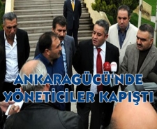 Ankaragücü'nde yöneticiler kapıştı