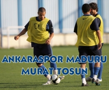 Ankaraspor'un 'mağdur' oyuncusu: MURAT TOSUN