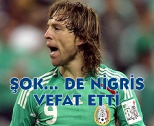 Şok... De Nigris vefat etti
