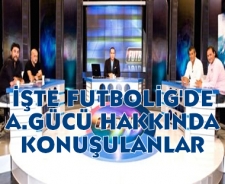 İşte Futbolig'de A.Gücü hakkında konuşulanlar....