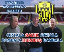 Ortala Sadık ortala, bombala Hurubeş bombala....