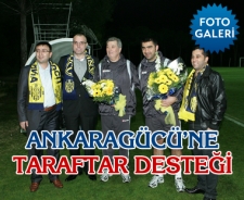 Ankaragücü'nde taraftar desteği