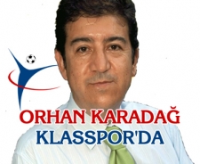 Orhan Karadağ Klasspor'da