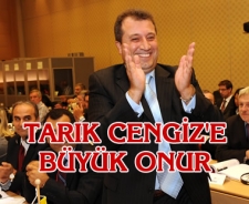 Tarık Cengiz'e büyük onur