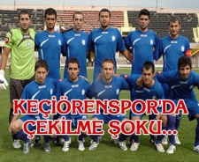 Keçiörenspor'da çekilme şoku...