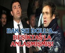 Bak şu Doll'a... Beşiktaş ile anlaşmışmış!