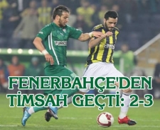 Fenerbahçe'den Timsah geçti: 2-3