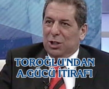 Erman Toroğlu'ndan ilginç A.Gücü itirafı