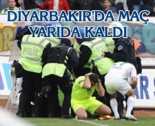 Diyarbakır Bursaspor maçı yarıda kaldı