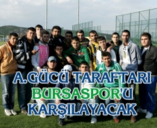 A.Gücü taraftarı Bursaspor'u karşılamaya hazırlanıyor