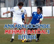 Ankaragücü Mehmet Batdal'ı bitirdi