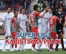 Süper Lig'i karıştırma planı