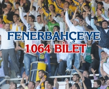Fenerbahçe'ye 1064 bilet