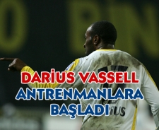 Darius Vassell çalışmalara başladı