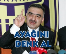 Ayağını denk al!