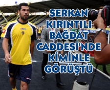 Serkan Kırıntılı Bağdat Caddesi'nde ne yaptı?