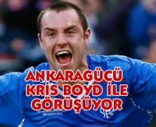 Ankaragücü Kris Boyd ile görüşüyor