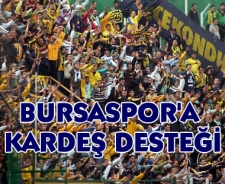 Bursaspor'a kardeş desteği