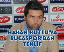 Hakan Kutlu'ya Bucaspor'dan teklif