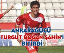 Ankaragücü Turgut Doğan Şahin'i bitirdi