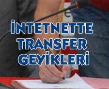 İnternette transfer geyikleri