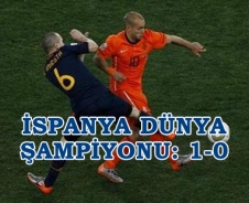 İspanya Dünya Şampiyonu oldu: 1-0